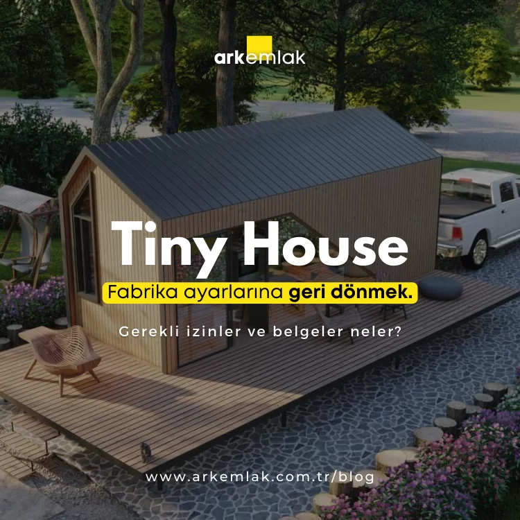 Tiny House konsepti, özgürlükçü ve doğa sever kişiler tarafından yoğun ilgi görürken, bu işin yasal mevzuatı olan ruhsat işlemlerini merak ediyor. Şimdi bu konuya biraz değinelim. Kasım 8, 2025
