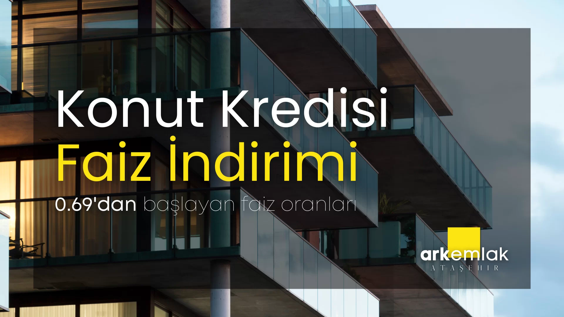 Konut Kredisi Faiz İndirimi